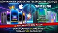 Dünyanın En Çok Satan Telefonları Belli Oldu: Zirvede Tanıdık İsim, Listede Büyük Sürpriz
