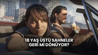 GTA 6’da 18 yaş üstü sahneler: "Hot Coffee" Tekrarı mı Yaşanacak?