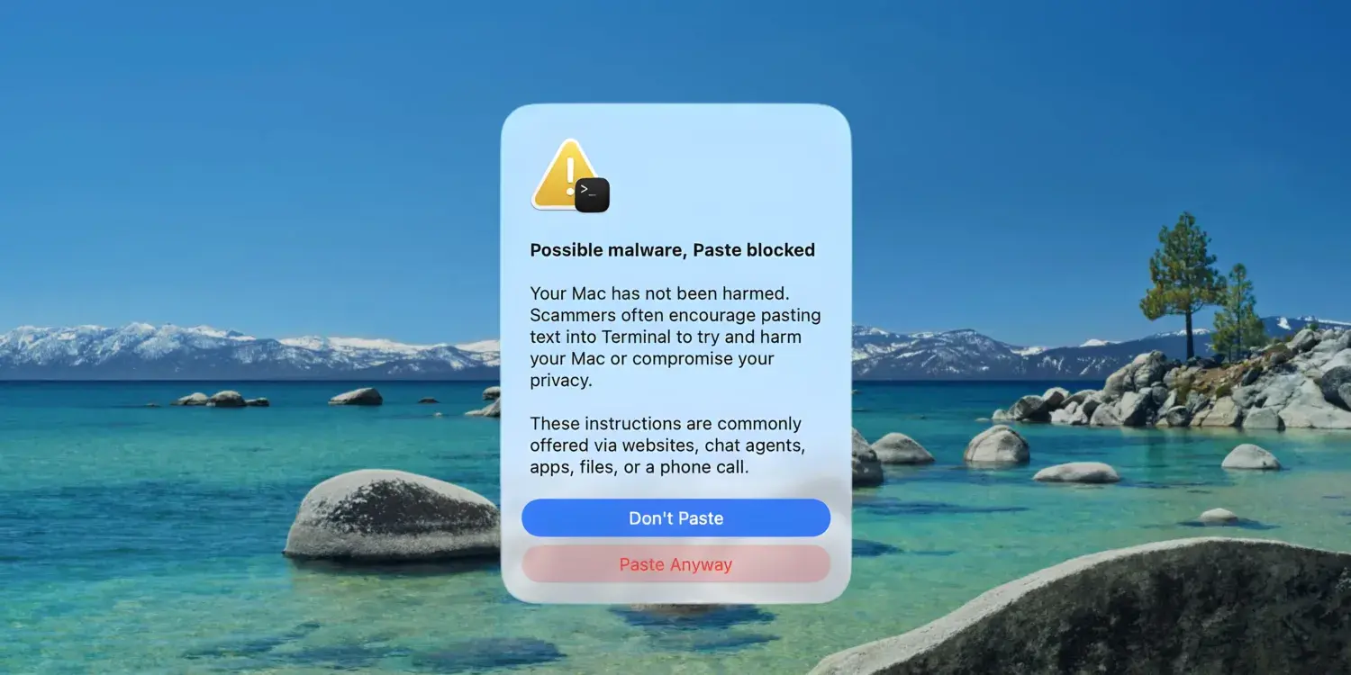 macOS Tahoe 26.4, Terminal'e Zararlı Kod Yapıştıran Kullanıcıları Uyaracak