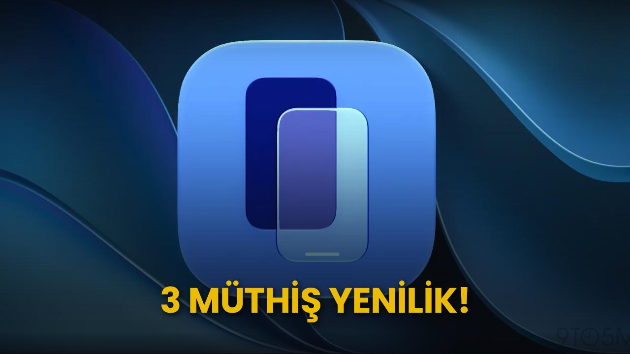 Mac'te iPhone Kullanmak Kolaylaşıyor: macOS 27 ile gelen 3 müthiş özellik
